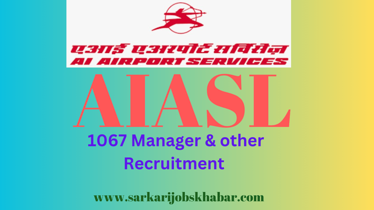 AIASL Recruitment 2024, Aiasl Vacancy 2024, Aiasl Notification 2024