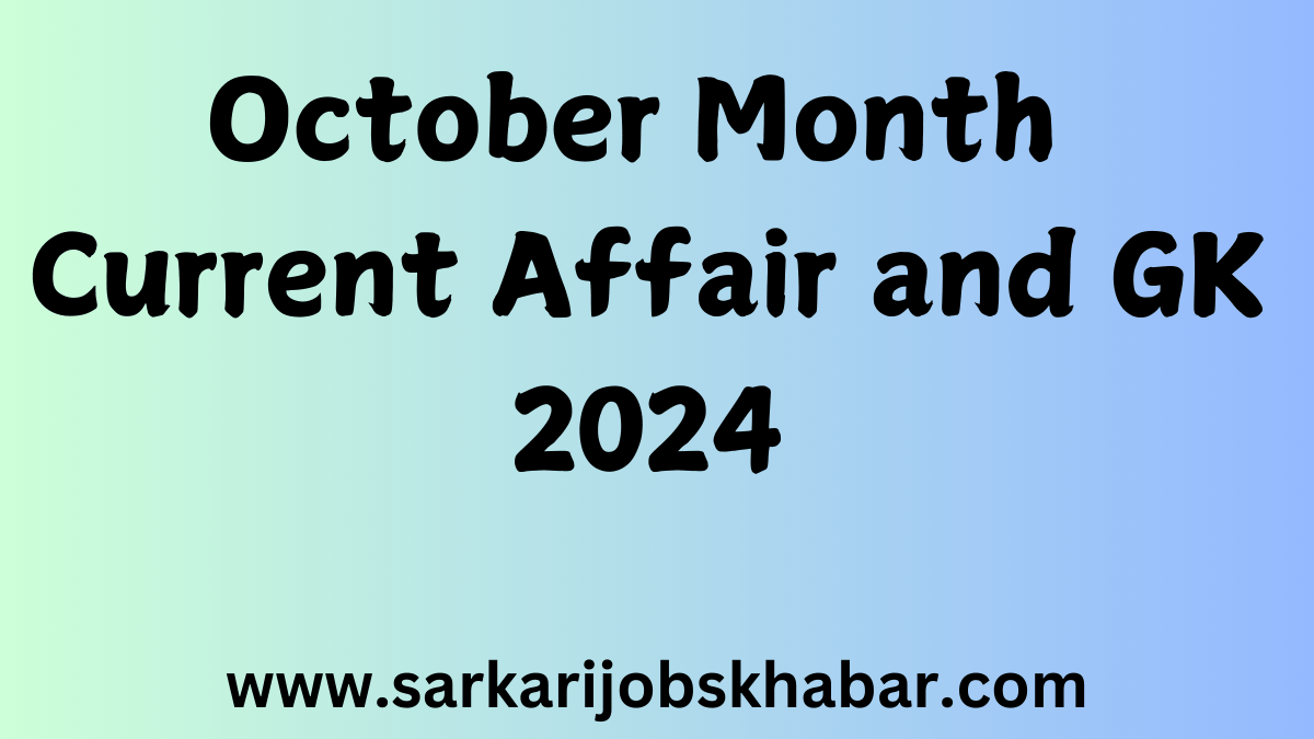 October Month Current Affairs and GK