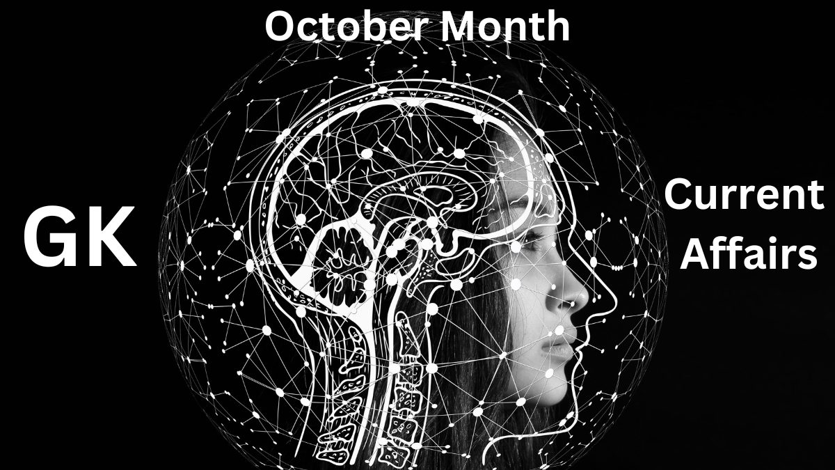 October month GK and Cuurent affairs