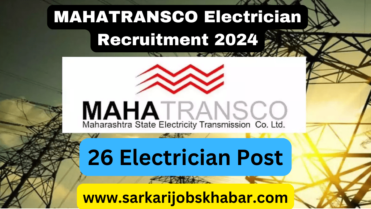 MAHATRANSCO Electrician Recruitment 2024